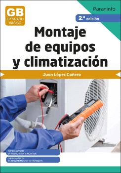 MONTAJE DE EQUIPOS DE CLIMATIZACIÓN 2.ª EDICIÓN...