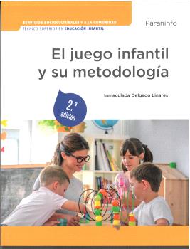 EL JUEGO INFANTIL Y SU METODOLOGÍA 2.ª EDICIÓN ...