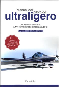 MANUAL DEL PILOTO DE ULTRALIGERO. ULM MULTIEJES DE ALA FIJA. ULM POR DESPLAZAMIENTO DEL CENTRO DE GRAVEDAD (DCG) 2.ª EDICIÓN 2023