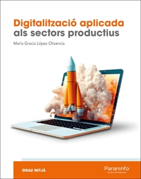 DIGITALITZACIÓ APLICADA ALS SECTORS PRODUCTIUS ...