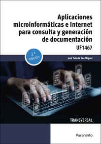 APLICACIONES MICROINFORMÁTICAS E INTERNET PARA CONSULTA Y GENERACIÓN DE DOCUMENTACIÓN
