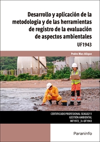 DESARROLLO Y APLICACIÓN DE LA METODOLOGÍA Y DE LAS HERRAMIENTAS DE REGISTRO DE LA EVALUACIÓN DE ASPECTOS AMBIENTALES