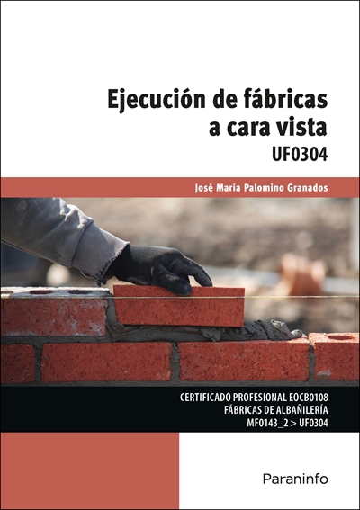 EJECUCIÓN DE FÁBRICAS A CARA VISTA