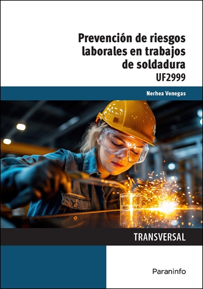 PREVENCIÓN DE RIESGOS LABORALES EN TRABAJOS DE SOLDADURA