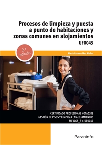 PROCESOS DE LIMPIEZA Y PUESTA A PUNTO DE HABITACIONES Y ZONAS COMUNES EN ALOJAMIENTOS