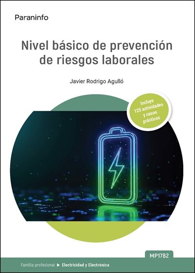 MP1782. NIVEL BÁSICO DE PREVENCIÓN DE RIESGOS LABORALES (ELECTRICIDAD Y ELECTRÓNICA)