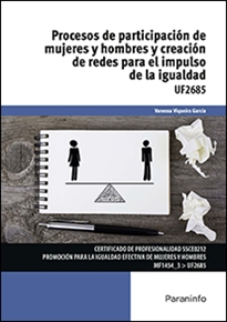 PROCESOS DE PARTICIPACIÓN DE MUJERRES Y HOMBRES Y CREACIÓN DE REDES PARA EL IMPULSO DE LA IGUALDAD