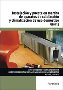 INSTALACIÓN Y PUESTA EN MARCHA DE APARATOS DE CALEFACCIÓN Y CLIMATIZACIÓN DE USO DOMÉSTICO