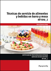 TÉCNICAS DE SERVICIO DE ALIMENTOS Y BEBIDAS EN BARRA Y MESA MF1046_2