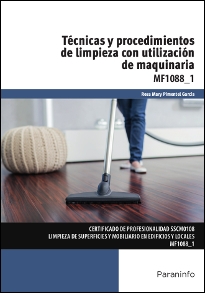 TÉCNICAS Y PROCEDIMIENTOS DE LIMPIEZA CON UTILI...