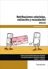 RETRIBUCIONES SALARIALES, COTIZACION Y RECAUDACION