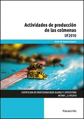 ACTIVIDADES DE PRODUCCION DE LAS COLMENAS