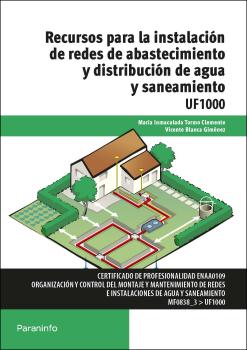 RECURSOS PARA LA INSTALACION DE REDES DE ABASTECIMIENTO Y DISTRIBUCION DE AGUA Y SANEAMIENTO