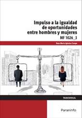 IMPULSO A LA IGUALDAD DE OPORTUNIDADES ENTRE HOMBRES Y MUJERES.