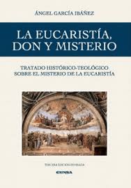 LA EUCARISTÍA, DON Y MISTERIO