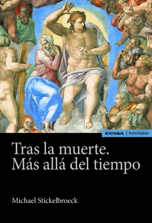 TRAS LA MUERTE. MÁS ALLÁ DEL TIEMPO