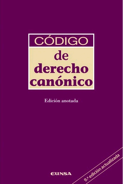 CÓDIGO DE DERECHO CANÓNICO. EDICIÓN ANOTADA
