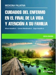 CUIDADOS DEL ENFERMO EN EL FINAL DE LA VIDA Y ATENCIÓN A SU FAMILIA