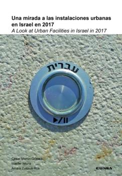 UNA MIRADA ALAS INSTALACIONES URBANAS EN ISRAEL EN 2017