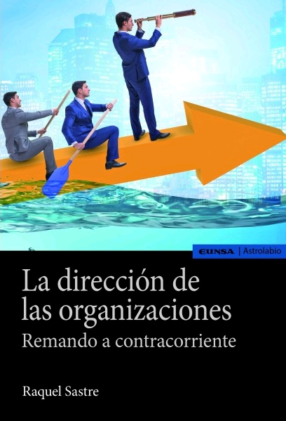 LA DIRECCIÓN DE LAS ORGANIZACIONES