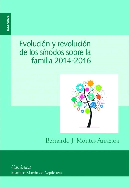 EVOLUCIÓN Y REVOLUCIÓN DE LOS SÍNODOS SOBRE LA FAMILIA 2014-2016