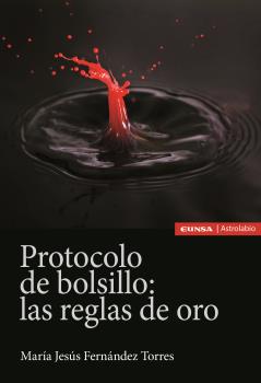 PROTOCOLO DE BOLSILLO: LAS REGLAS DE ORO