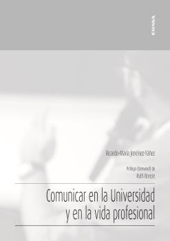 COMUNICAR EN LA UNIVERSIDAD Y EN LA VIDA PROFESIONAL