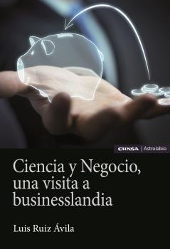 CIENCIA Y NEGOCIO, UNA VISITA A BUSINESSLANDIA