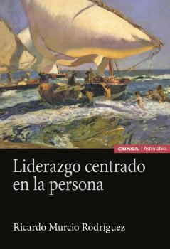 LIDERAZGO CENTRADO EN LA PERSONA