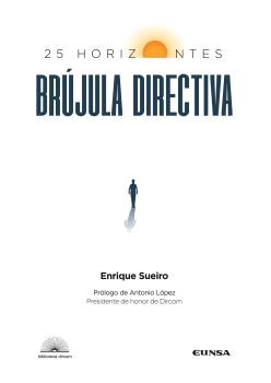 BRÚJULA DIRECTIVA: 25 HORIZONTES