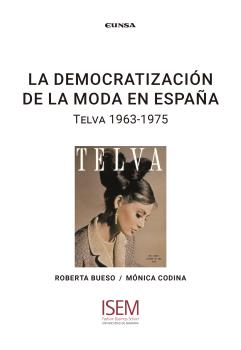 LA DEMOCRATIZACIÓN DE LA MODA EN ESPAÑA