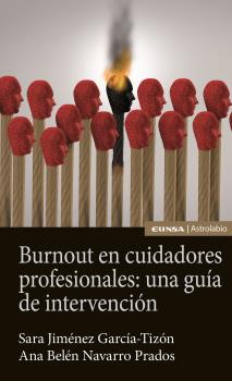 BURNOUT EN CUIDADORES PROFESIONALES: UNA GUÍA DE INTERVENCIÓN