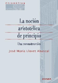 LA NOCIÓN ARISTOTÉLICA DE PRINCIPIO