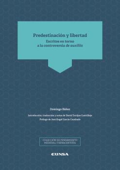 PREDESTINACIÓN Y LIBERTAD