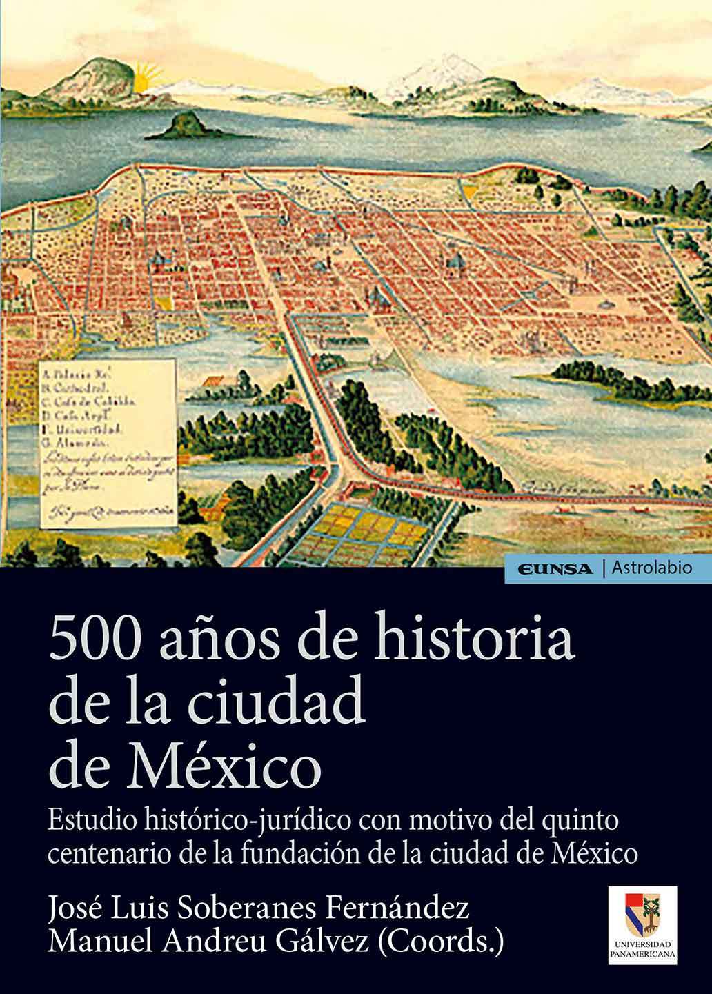 500 AÑOS DE HISTORIA DE LA CIUDAD DE MÉXICO