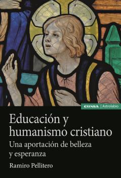 EDUCACIÓN Y HUMANISMO CRISTIANO