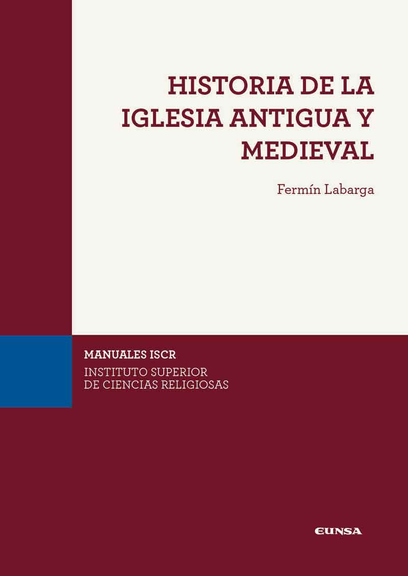 HISTORIA DE LA IGLESIA ANTIGUA Y MEDIEVAL