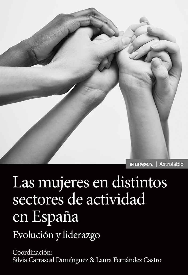 LAS MUJERES EN DISTINTOS SECTORES DE ACTIVIDAD EN ESPAÑA