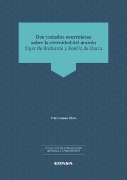 DOS TRATADOS AVERROÍSTAS SOBRE LA ETERNIDAD DEL MUNDO