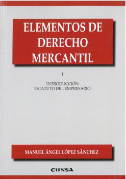 ELEMENTOS DE DERECHO MERCANTIL I