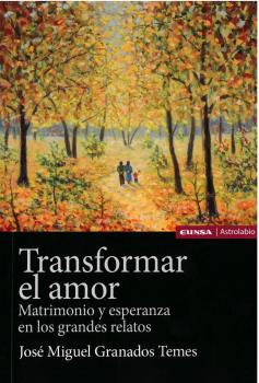 TRANSFORMAR EL AMOR