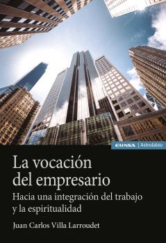 LA VOCACIÓN DEL EMPRESARIO