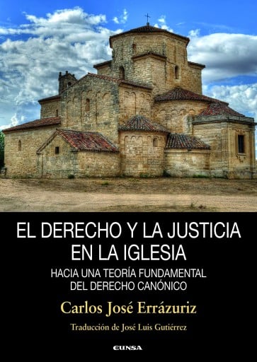 EL DERECHO Y LA JUSTICIA EN LA IGLESIA