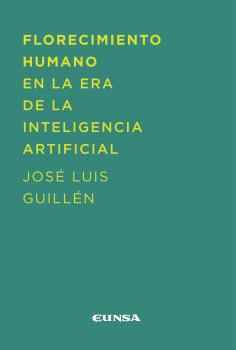 FLORECIMIENTO HUMANO EN LA ERA DE LA INTELIGENCIA ARTIFICIAL