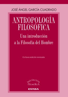 ANTROPOLOGÍA FILOSÓFICA 8ª EDICIÓN