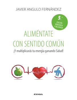 ALIMÉNTATE CON SENTIDO COMÚN 5ª edición