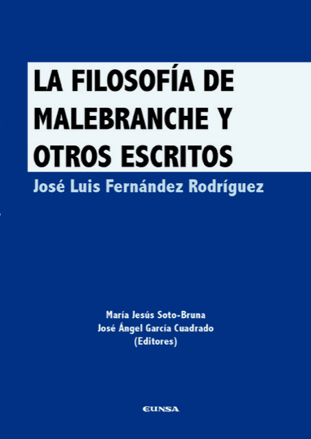 LA FILOSOFÍA DE MALEBRANCHE Y OTROS ESCRITOS