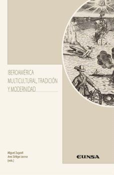 IBEROAMÉRICA MULTICULTURAL, TRADICIÓN Y MODERNIDAD