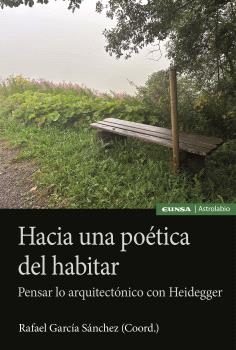 HACIA UNA POÉTICA DEL HABITAR