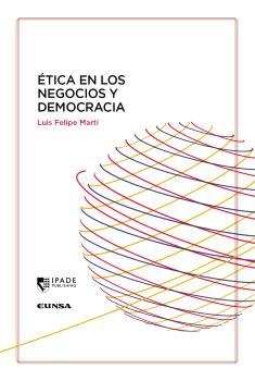 ÉTICA EN LOS NEGOCIOS Y DEMOCRACIA